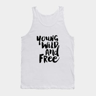 Young Wild and Free Tank Top